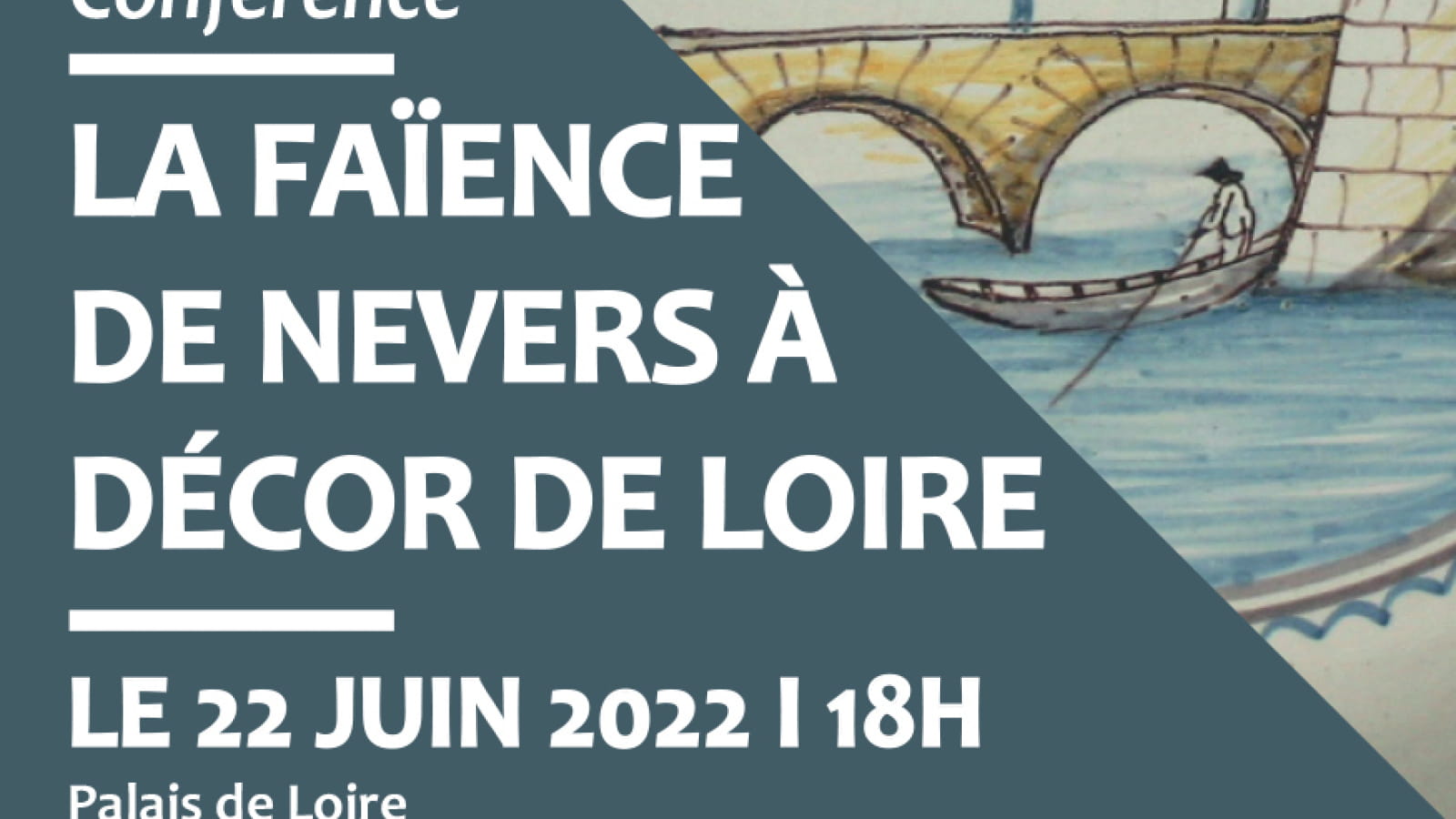 Conférence : La faïence à décor de Loire